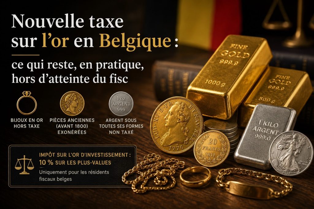 Nouvelle taxe sur l’or en Belgique : ce qui reste, en pratique, hors d’atteinte du fisc